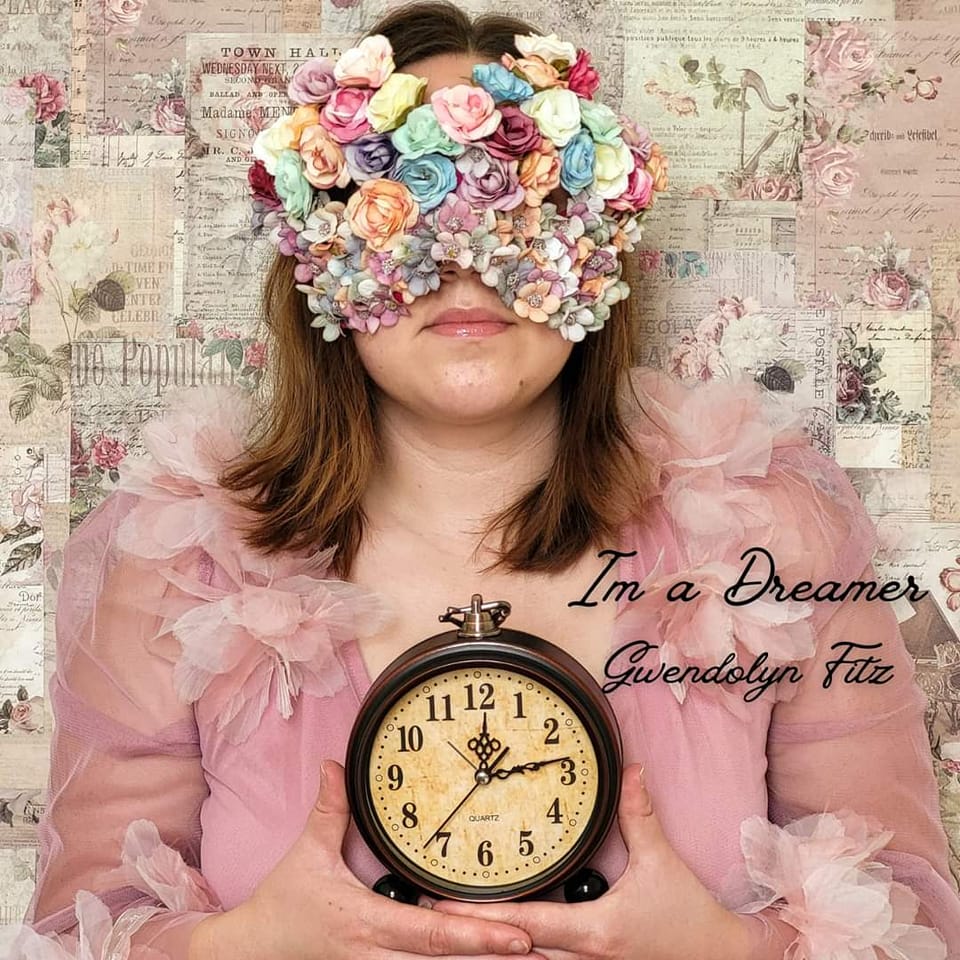 Gwendolyn Fitz's new album cover, I'm a Dreamer